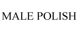 MALE POLISH trademark