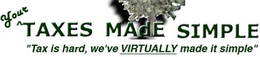 YOUR TAXES MADE SIMPLE "TAX IS HARD WE'VE VIRTUALLY MADE IT SIMPLE" trademark
