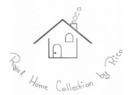 ROYAL HOME COLLECTION BY RICO trademark