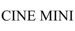 CINE MINI trademark