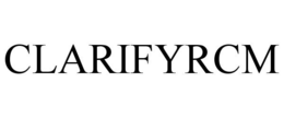 CLARIFYRCM trademark