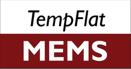 TEMPFLAT MEMS trademark