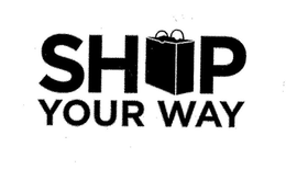 SHOP YOUR WAY trademark