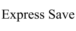 EXPRESS SAVE trademark