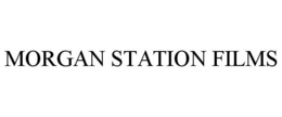 MORGAN STATION FILMS trademark