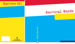SURVIVAL GUIDE SURVIVAL GUIDE SURVIVE IT! HUMANIX BOOKS H WWW.HUMANIXBOOKS.COM trademark