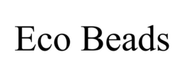 ECO BEADS trademark