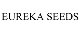 EUREKA SEEDS trademark