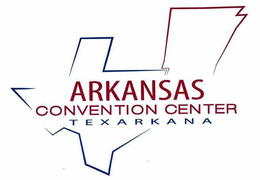 ARKANSAS CONVENTION CENTER TEXARKANA trademark
