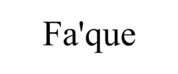 FA'QUE trademark