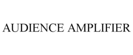 AUDIENCE AMPLIFIER trademark