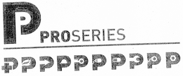 PP PROSERIES PPPPPPPPP trademark