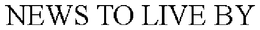NEWS TO LIVE BY trademark
