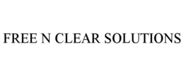 FREE N CLEAR SOLUTIONS trademark
