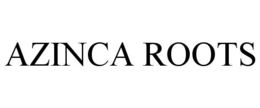 AZINCA ROOTS trademark