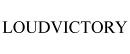 LOUDVICTORY trademark