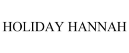 HOLIDAY HANNAH trademark