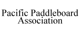 PACIFIC PADDLEBOARD ASSOCIATION trademark