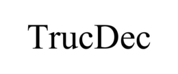 TRUCDEC trademark