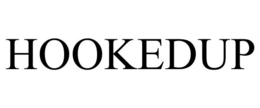 HOOKEDUP trademark