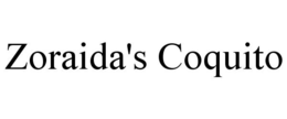 ZORAIDA'S COQUITO trademark