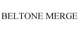BELTONE MERGE trademark