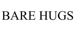 BARE HUGS trademark