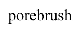 POREBRUSH trademark