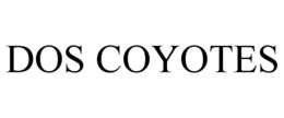 DOS COYOTES trademark