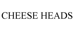 CHEESE HEADS trademark