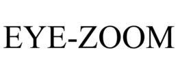 EYE-ZOOM trademark