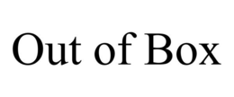 OUT OF BOX trademark