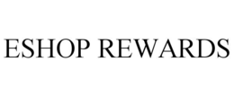 ESHOP REWARDS trademark