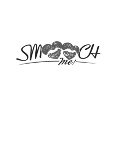 SMOOCH ME! trademark