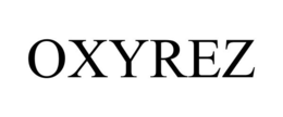 OXYREZ trademark