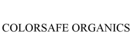 COLORSAFE ORGANICS trademark