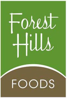 FOREST HILLS FOODS trademark