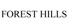 FOREST HILLS trademark