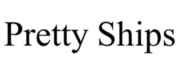 PRETTY SHIPS trademark