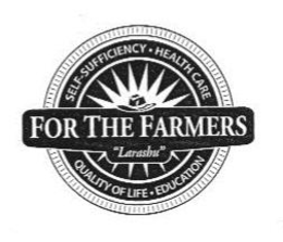 "LARASHU" FOR THE FARMERS SELF-SUFFICIENCY HEALTH CARE QUALITY OF LIFE EDUCATION trademark