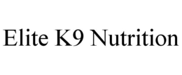 ELITE K9 NUTRITION trademark