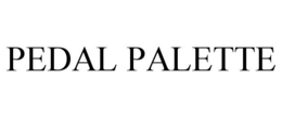 PEDAL PALETTE trademark