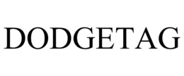 DODGETAG trademark