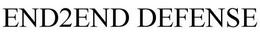END2END DEFENSE trademark