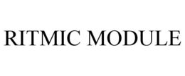 RITMIC MODULE trademark