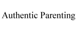 AUTHENTIC PARENTING trademark