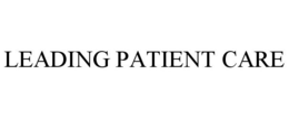 LEADING PATIENT CARE trademark