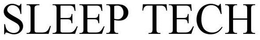 SLEEP TECH trademark