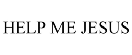 HELP ME JESUS trademark
