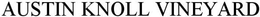 AUSTIN KNOLL VINEYARD trademark